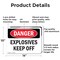 Signmission Explosives Keep Off Danger Sign, Aluminum, 14in W x 10in L, 2PK OS-2PACK-DS-A-1014-L-2338 - alternate 6